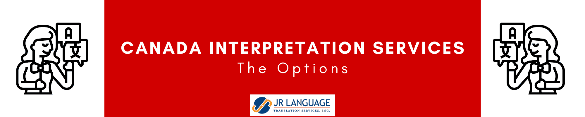 Canada Language interpretation Services and options