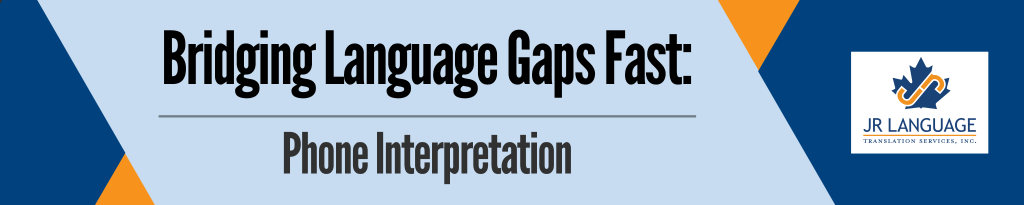 Phone Interpreting Services Banner Image